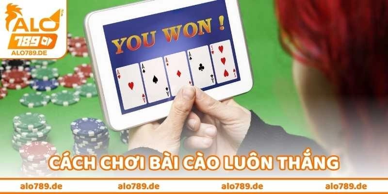 Cách Chơi Bài Cào Luôn Thắng – Hé Lộ Điều Ít Người Nói Ra